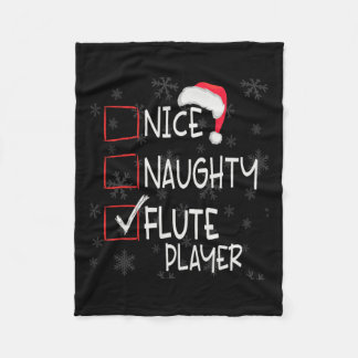 Nice Naughty Flute Player List Christmas Santa Cla Fleece Blanket