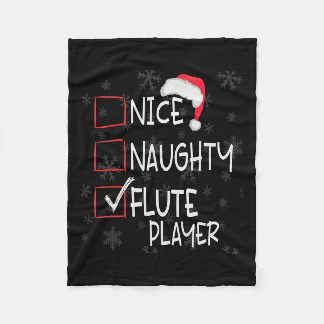 Nice Naughty Flute Player List Christmas Santa Cla Fleece Blanket (Front)