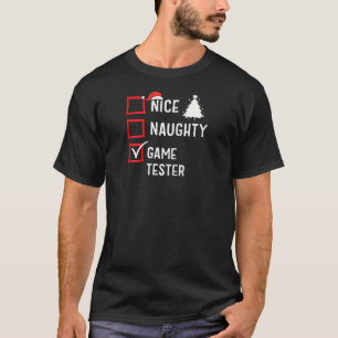 Nice Naughty Game Tester Xmas Holiday Santa Claus T-Shirt