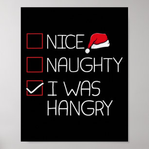 Nice Naughty Hangry Christmas Pajama Funny Humor X Poster