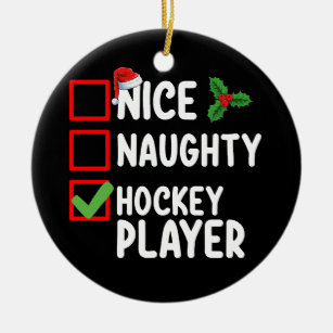Nice Naughty Hockey Player Christmas List Santa Ceramic Ornament