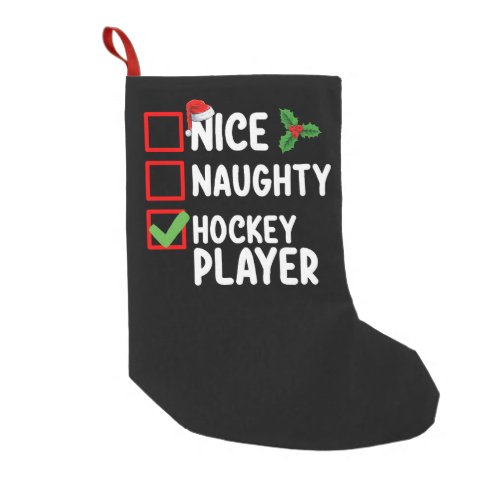 Nice Naughty Hockey Player Christmas List Santa Small Christmas Stocking