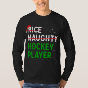 Nice Naughty Hockey Player Christmas Santa Hat Xma T-Shirt