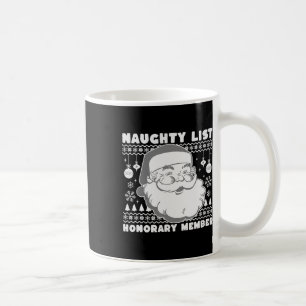 Nice Naughty Honorary Member Christmas List Xmas S Coffee Mug