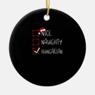 Nice Naughty Hungarian Christmas Heritage Ceramic Ornament