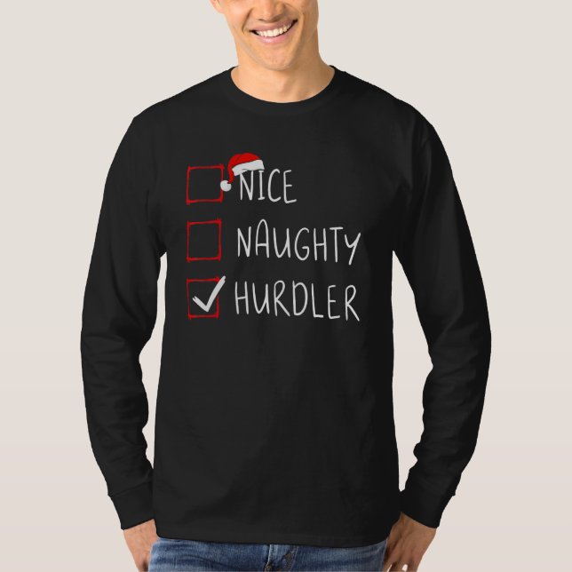 Nice Naughty Hurdler List Christmas Santa Claus T-Shirt (Front)