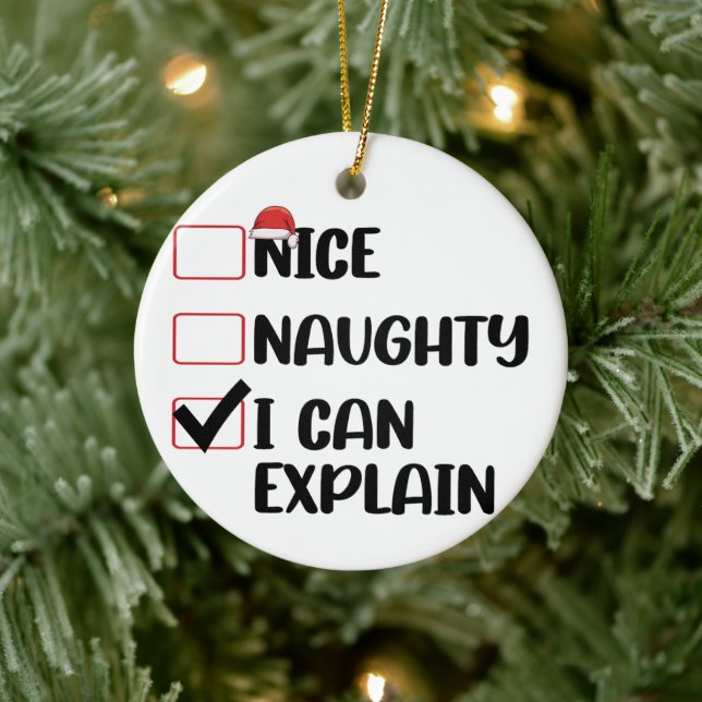 Nice Naughty I Can Explain Christmas List Santa  Ceramic Ornament (Tree)