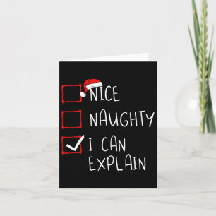 Nice Naughty I Can Explain Christmas List Xmas San Card