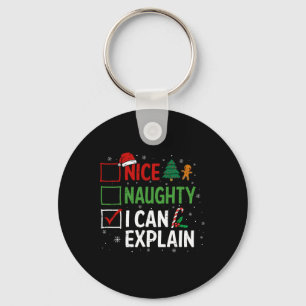 Nice Naughty I Can Explain Christmas List Xmas San Keychain