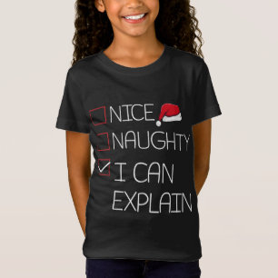 Nice Naughty I Can Explain Christmas Pajama Funny  T-Shirt