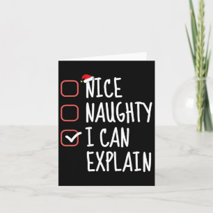 Nice Naughty I Can Explain Funny Christmas List Sa Card