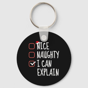 Nice Naughty I Can Explain Funny Christmas List Sa Keychain