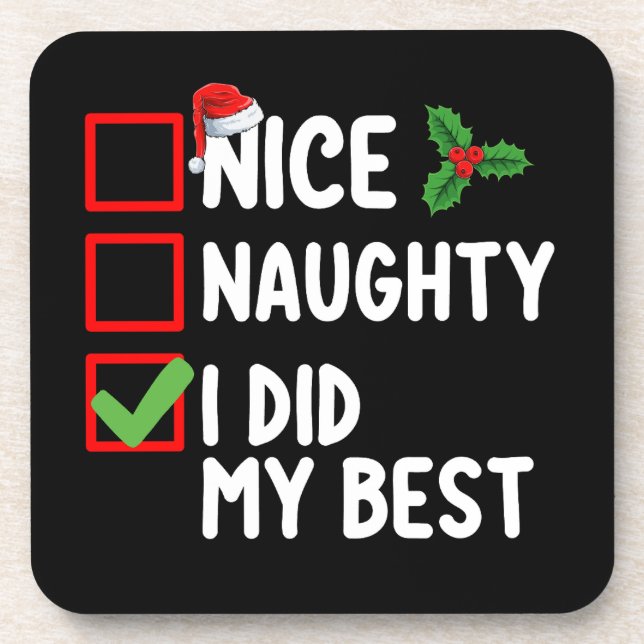 Nice Naughty I Did My Best Christmas List Family Beverage Coaster (Front)