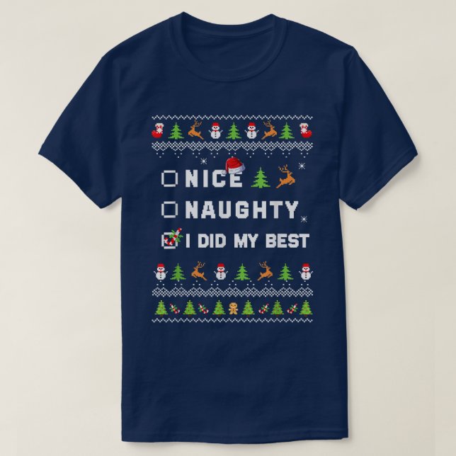 Nice Naughty I Did My Best Ugly Sweater Santa Chri (Design Front)