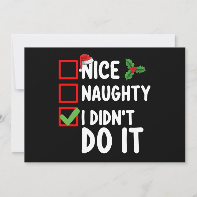 Nice Naughty I Didn't Do It Christmas List Holiday Invitation (Front)