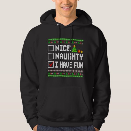 Nice Naughty I Have Fun Christmas List Kids Boys G Hoodie