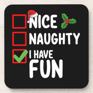 Nice Naughty I Have Fun Santa Christmas List Beverage Coaster