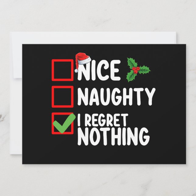 Nice Naughty I Regret Nothing Christmas List Holid Invitation (Front)