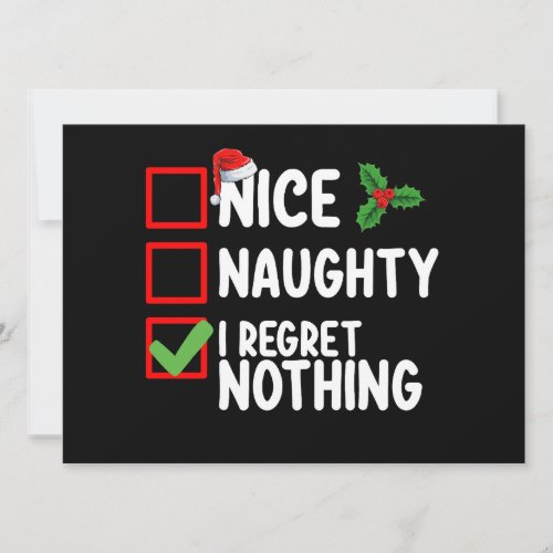 Nice Naughty I Regret Nothing Christmas List Holid Invitation