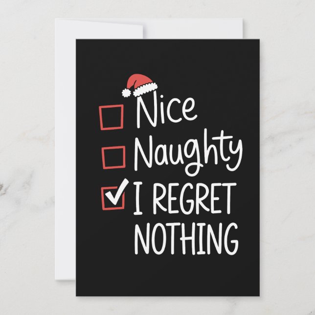 Nice Naughty I Regret Nothing Christmas List Santa Holiday Card (Front)