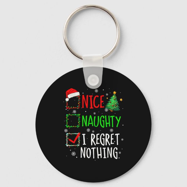 Nice Naughty I Regret Nothing Christmas List Santa Keychain (Front)