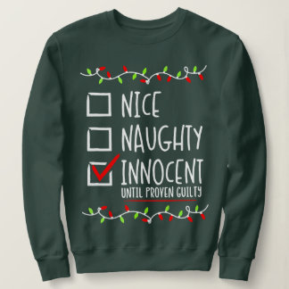 Nice Naughty I Regret Nothing Christmas List Santa Sweatshirt