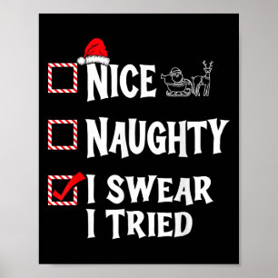Nice Naughty - I Swear I Tried Christmas List Poster
