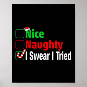 Nice Naughty I Swear I Tried Funny Christmas V-nec Poster