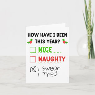 Nice Naughty I Swear I Tried List Funny Christmas  Card