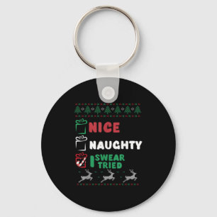 Nice Naughty I Swear I Tried List Xmas Lover Chris Keychain