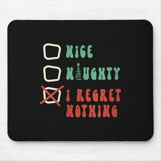 Nice Naughty I Swear I Tried V-neck  Mouse Pad (Front)