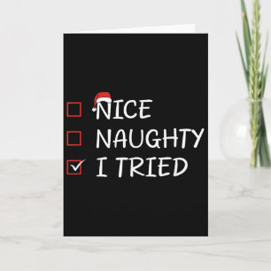 Nice Naughty I Tried Card