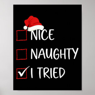 Nice Naughty I Tried Christmas List Family Santa C Poster