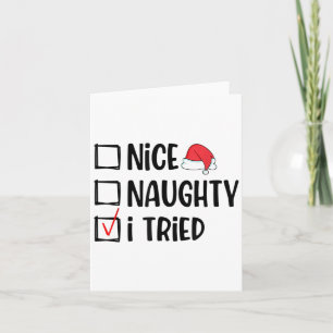 Nice Naughty I Tried Christmas List Funny Xmas  Card