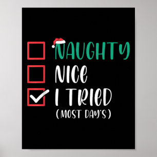 Nice Naughty I Tried Christmas List Santa Claus Fu Poster