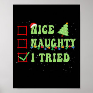 Nice Naughty I Tried Christmas List Santa Claus Poster