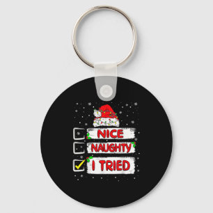 Nice Naughty I Tried Christmas List Xmas Santa Cla Keychain