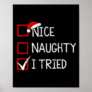 Nice Naughty I Tried Christmas List Xmas Santa Cla Poster