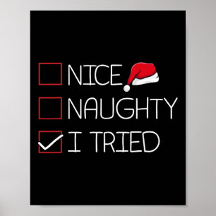 Nice Naughty I Tried Christmas Pajama Funny Humor Poster