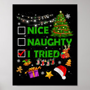 Nice Naughty I Tried Christmas Tree Light Funny Xm Poster