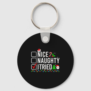 Nice Naughty I Tried Family Xmas Pajama Funny Chri Keychain