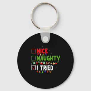 Nice Naughty I Tried Family Xmas Pajama Funny Chri Keychain
