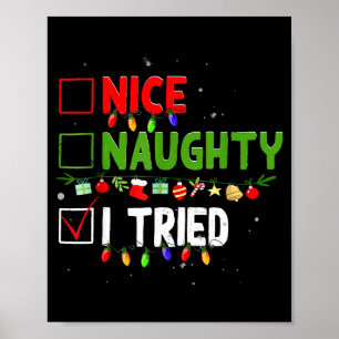 Nice Naughty I Tried Family Xmas Pajama Funny Chri Poster
