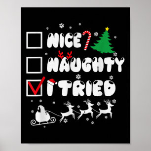 Nice Naughty I Tried Funny Christmas 2022 Poster