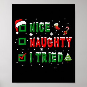 Nice Naughty I Tried Funny Christmas Family Matchi Poster