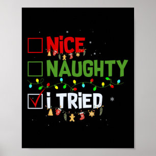 Nice Naughty I Tried Funny Christmas Pjs Family Ma Poster