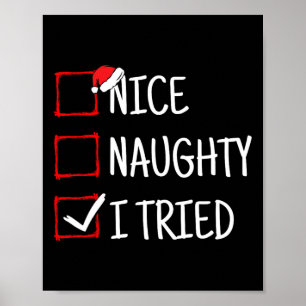 Nice Naughty I Tried Funny Christmas  Poster
