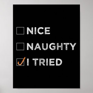 Nice Naughty I Tried - Funny Christmas Poster