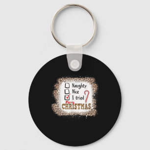 Nice Naughty I Tried Leopard Funny Christmas List Keychain