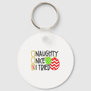 Nice Naughty I Tried Ornaments Novelty _1  Keychain